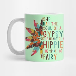 She has the Soul of a Gypsy Mug